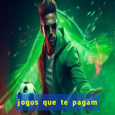 jogos que te pagam para jogar